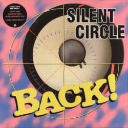 SILENT CIRCLE Back! Виниловая пластинка 