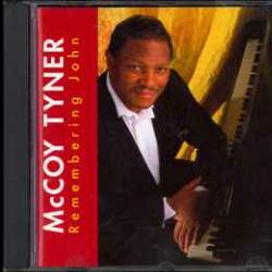 MCCOY TYNER REMEMBERING JOHN Фирменный CD 