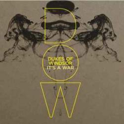 Dukes Of Windsor It's A War Фирменный CD 