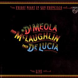 JOHN MCLAUGHLIN AL DI MEOLA PACO DE LUCIA FRIDAY NIGHT IN SAN FRANCISCO Фирменный CD JOHN MCLAUGHLIN AL DI MEOLA PACO DE LUCIA FRIDAY NIGHT IN SAN FRANCISCO Фирменный CD