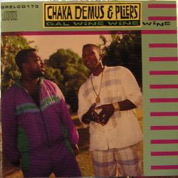 CHAKA DEMUS & PLIERS GAL WINE WINE WINE Фирменный CD 
