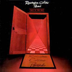 ROSSINGTON COLLINS BAND THIS IS THE WAY Виниловая пластинка 