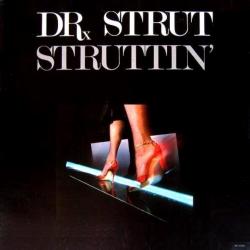 Dr. Strut Struttin' Виниловая пластинка 