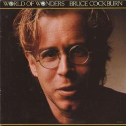 BRUCE COCKBURN WORLD OF WONDERS Виниловая пластинка 
