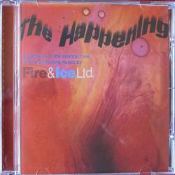 FIRE AND ICE, LTD. THE HAPPENING Фирменный CD 