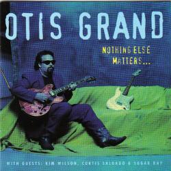 OTIS GRAND Nothing Else Matters... Фирменный CD 