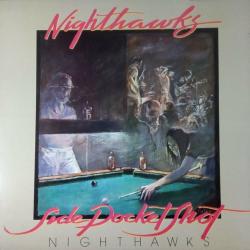 NIGHTHAWKS SIDE POCKET SHOT Виниловая пластинка 