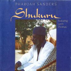Pharoah Sanders Shukuru Фирменный CD 