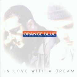 Orange Blue In Love With A Dream Фирменный CD 
