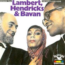 Lambert, Hendricks & Bavan Swingin' Till The Girls Come Home Фирменный CD 