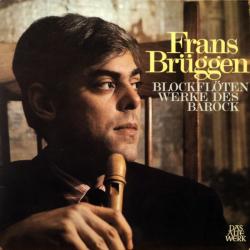 FRANS BRUGGEN Blockflötenwerke Des Barock Виниловая пластинка 