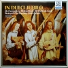 In Dulci Jubilo. Alte Chormusik Zur Weihnachtszeit - Old Christmas Carols