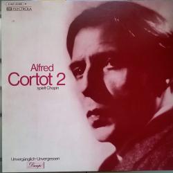 CHOPIN Alfred Cortot 2 - Alfred Cortot Spielt Chopin Виниловая пластинка 