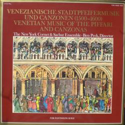 NEW YORK CORNET & SACBUT ENSEMBLE Venezianische Stadtpfeifermusik Und Canzonen (1500-1600) - Venetian Music Of The Piffari And Canzonas Виниловая пластинка 