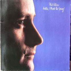 PHIL COLLINS HELLO, I MUST BE GOING! Виниловая пластинка 