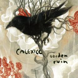 CALEXICO Garden Ruin Фирменный CD 