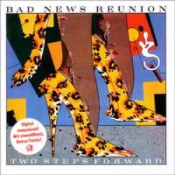 Bad News Reunion Two Steps Forward Фирменный CD 