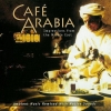 Café Arabia (Impressions From The Middle East)