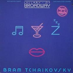 BRAM TCHAIKOVSKY LULLABY OF BROADWAY Виниловая пластинка 