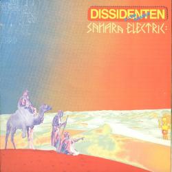 Dissidenten + Lemchaheb Sahara Electric Виниловая пластинка 