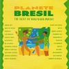 Planete Bresil (The Best Of Brazilian Music)
