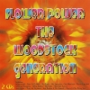 Flower Power - The Woodstock Generation