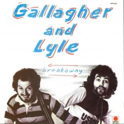 GALLAGHER AND LYLE BREAKAWAY Виниловая пластинка 