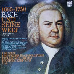 BACH 1685-1750 Bach Und Seine Welt Виниловая пластинка 