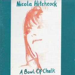 Nicola Hitchcock A Bowl Of Chalk Фирменный CD 