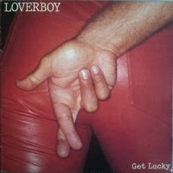 LOVERBOY GET LUCKY Виниловая пластинка 