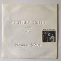 MOTLEY CRUE LIVE - NETTUNO 5.9.84 Виниловая пластинка 