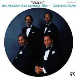 MODERN JAZZ QUARTET ECHOES - TOGETHER AGAIN Виниловая пластинка 