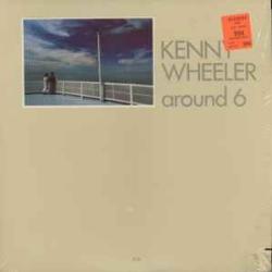 KENNY WHEELER AROUND 6 Виниловая пластинка 