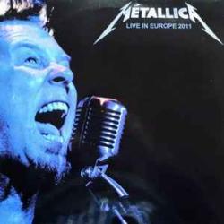 METALLICA LIVE IN EUROPE 2011 Виниловая пластинка 