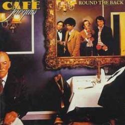 CAFÉ JACQUES ROUND THE BACK Виниловая пластинка 