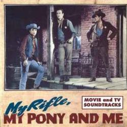 VARIOUS MY RIFLE, MY PONY AND ME Фирменный CD 