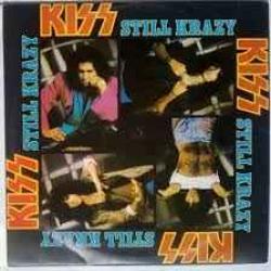 KISS STILL KRAZY Виниловая пластинка 