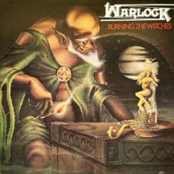 WARLOCK BURNING THE WITCHES Виниловая пластинка 