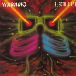 WARNING ELECTRIC EYES Виниловая пластинка 