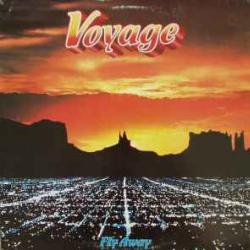 VOYAGE FLY AWAY Виниловая пластинка 