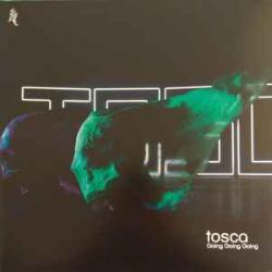 TOSCA Going Going Going Виниловая пластинка 