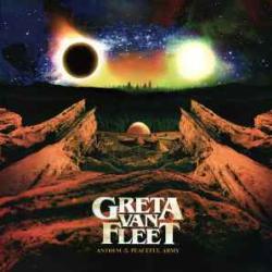 GRETA VAN FLEET Anthem Of The Peaceful Army Виниловая пластинка 