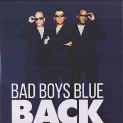 BAD BOYS BLUE BACK Виниловая пластинка 