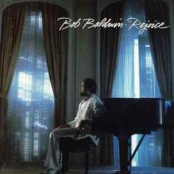 BOB BALDWIN REJOICE Фирменный CD 