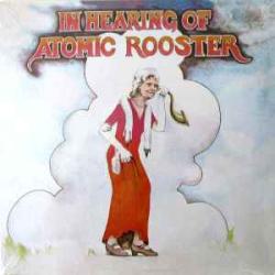 ATOMIC ROOSTER IN HEARING OF Виниловая пластинка 