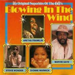 VARIOUS Blowing In The Wind - 16 Original Superhits Of The 60's Виниловая пластинка 