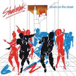 SHAKATAK DOWN ON THE STREET Виниловая пластинка 