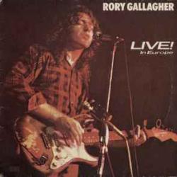 RORY GALLAGHER Live In Europe Виниловая пластинка 