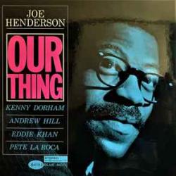 JOE HENDERSON OUR THING Виниловая пластинка 