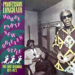 PROFESSOR LONGHAIR HOUSE PARTY NEW ORLEANS STYLE Виниловая пластинка 